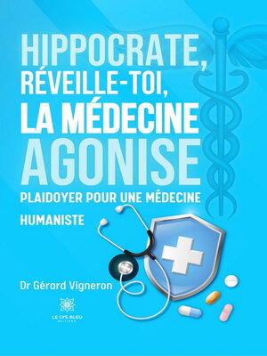 cover image of Hippocrate, réveille-toi, la médecine agonise